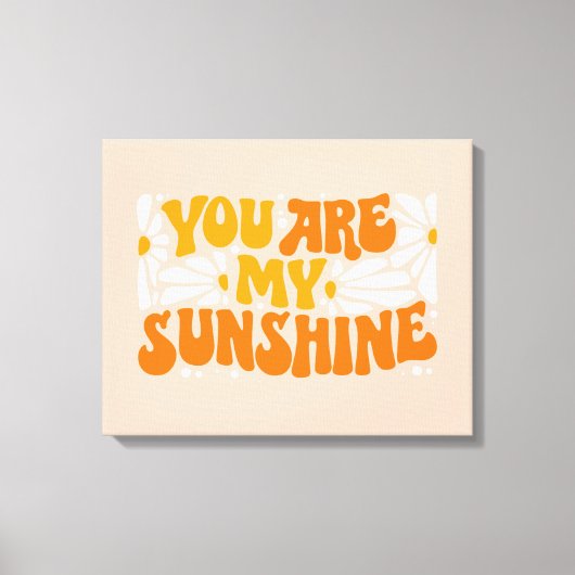 Je bent mijn Sunshine Groovy Grafisch Canvas Afdruk (Voorkant)