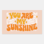 Je bent mijn Sunshine Groovy Grafisch Rechthoekige Sticker (Voorkant)