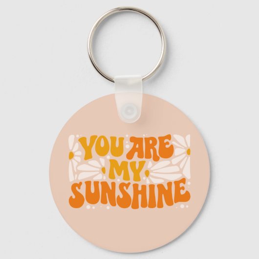Je bent mijn Sunshine Groovy Grafisch Sleutelhanger (Voorkant)