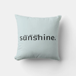 Je bent mijn Sunshine Light Blue Typografie Pillow Kussen