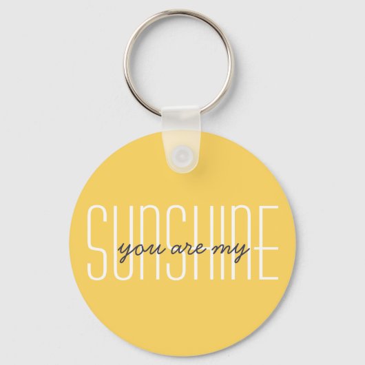 Je bent mijn Sunshine Modern Typografie Quote Sleutelhanger (Voorkant)
