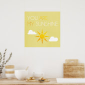 Je bent mijn Sunshine Poster (Keuken)