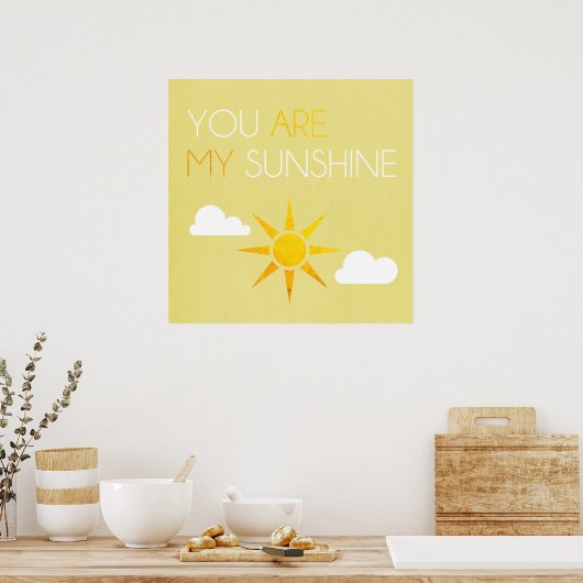 Je bent mijn Sunshine Poster (Keuken)
