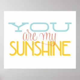 Je bent mijn Sunshine Poster