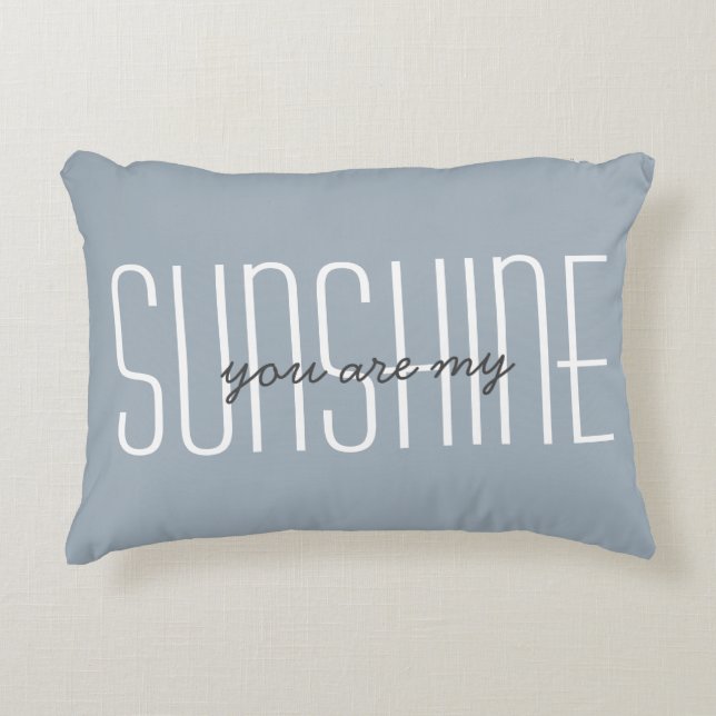 Je bent mijn Sunshine Quote Cute Blue Typografie Accent Kussen (Voorkant)