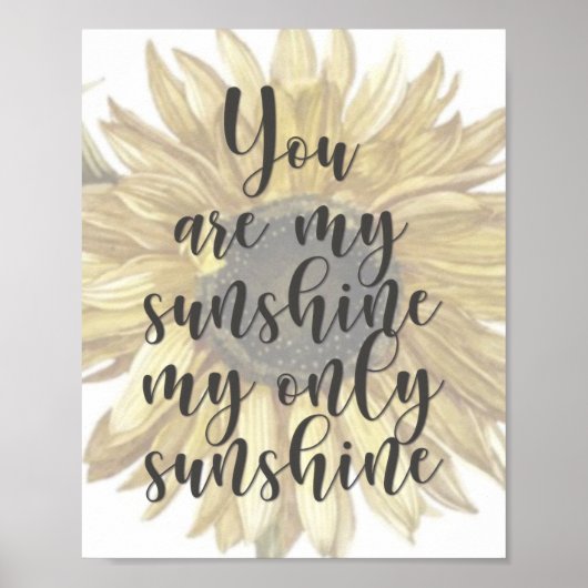 Je bent mijn Sunshine Quote - Floral - Zonnebloem Poster (Voorkant)
