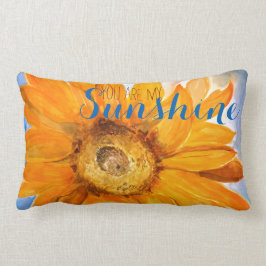 Je bent mijn Sunshine Sunflower Art Pillow Kussen