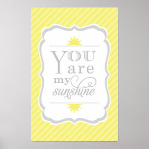 Je bent mijn Sunshine Yellow en Grey Baby Nursery Poster