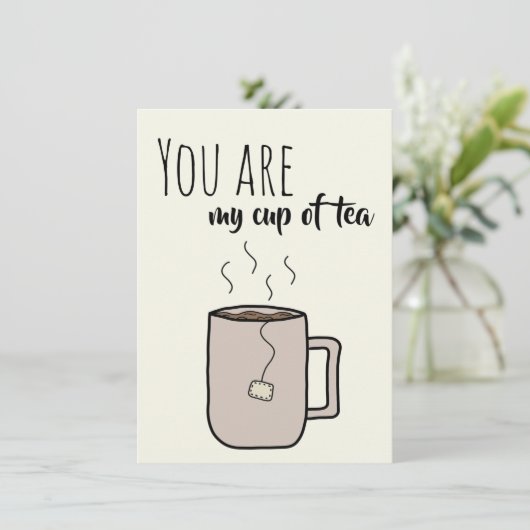 Je bent mijn TEA-bekertje - Wenskaart (Staand voorkant)