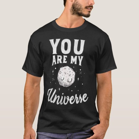 Je bent mijn universum t-shirt (Voorkant)