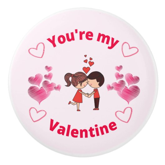 Je bent mijn Valentijn Keramische Knop (Voorkant)