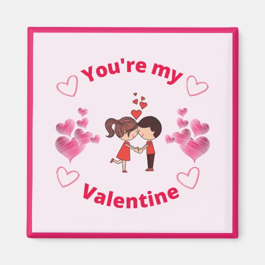 Je bent mijn Valentijn Magneet (Voorkant)