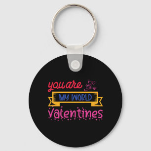 Je bent mijn Valentijnse wereld Sleutelhanger