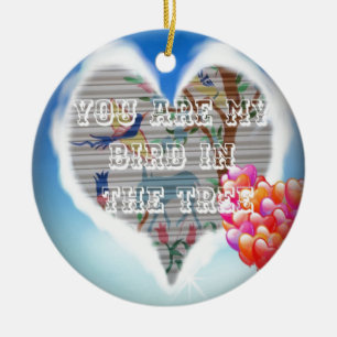 Je bent mijn vogel in de bomen.png keramisch ornament