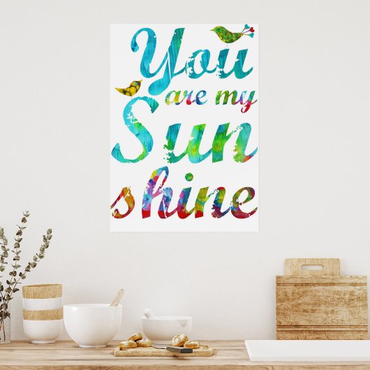 Je bent mijn zonnedoek poster (Keuken)