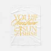 Je bent mijn zonneschijn fleece deken (Voorkant)