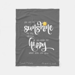 Je bent mijn zonneschijn, gepersonaliseerd grijs fleece deken