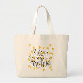 Je bent mijn zonneschijn grote tote bag (Voorkant)