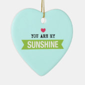 Je bent mijn zonneschijn keramisch ornament (Rechts)