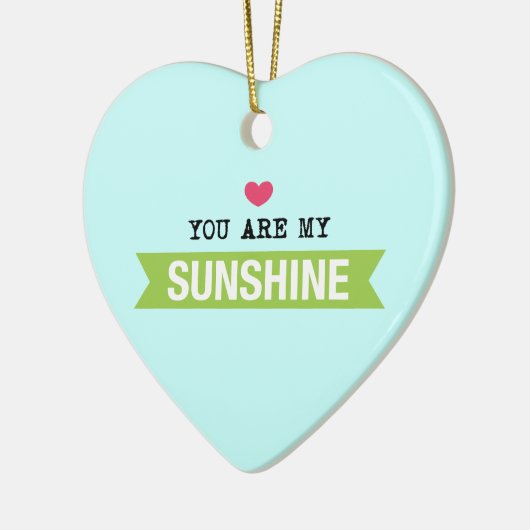 Je bent mijn zonneschijn keramisch ornament (Links)