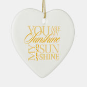 Je bent mijn zonneschijn keramisch ornament (Rechts)