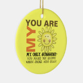 Je bent mijn zonneschijn keramisch ornament (Rechts)