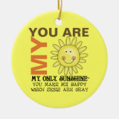 Je bent mijn zonneschijn keramisch ornament (Voorkant)