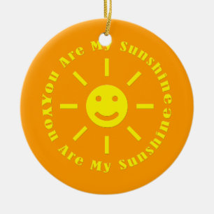 Je bent mijn zonneschijn keramisch ornament