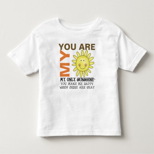 Je bent mijn zonneschijn kinder shirts (Voorkant)