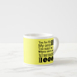 Je bent mijn zonneschijn-kleding en gifts espresso kop