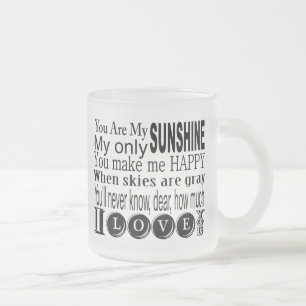 Je bent mijn zonneschijn-kleding en gifts matglas koffiemok