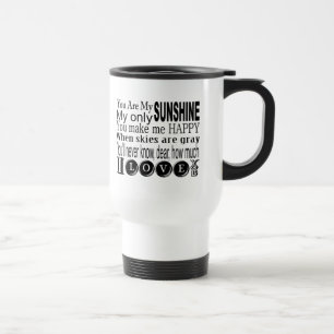 Je bent mijn zonneschijn-kleding en gifts reisbeker