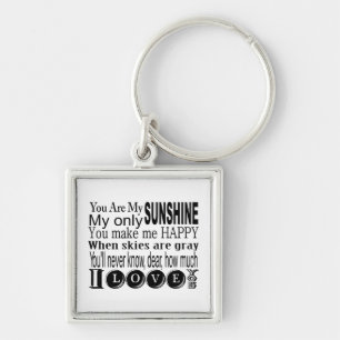 Je bent mijn zonneschijn-kleding en gifts sleutelhanger