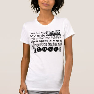 Je bent mijn zonneschijn-kleding en gifts t-shirt