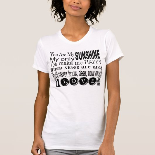 Je bent mijn zonneschijn-kleding en gifts t-shirt (Voorkant)