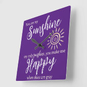 Je bent mijn zonneschijn, maak me blij Paarse met  Vierkante Klok (Hoek)
