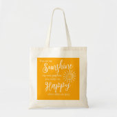 Je bent mijn zonneschijn, maak me blij Sinaasappel Tote Bag (Voorkant)