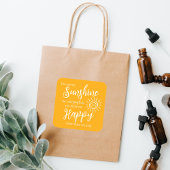 Je bent mijn zonneschijn, maak me blij Sinaasappel Vierkante Sticker