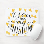Je bent mijn zonneschijn muismat (Met muis)