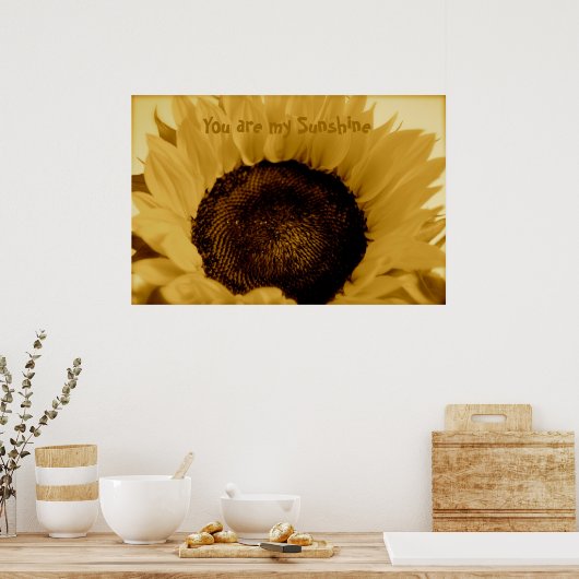 Je bent mijn zonneschijn poster (Keuken)