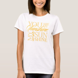 Je bent mijn zonneschijn t-shirt