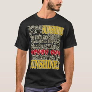 Je bent mijn zonneschijn t-shirt