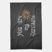 Je bent mijn zonneschijn theedoek (Verticaal)