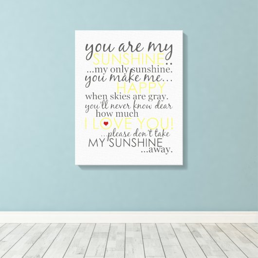 Je bent mijn zonneschijn - wit - omwikkeld canvas (Insitu (Houten vloer))
