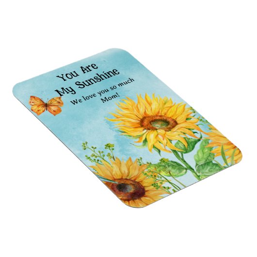 JE BENT MIJN ZONNESCHIJN ZONNEBLOEMMAGNEET (PERSON MAGNEET (Rechterzijde)