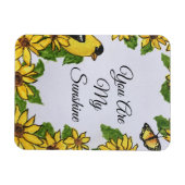 Je bent mijn zonneschijnige vogelzonnebloemen magneet (Horizontaal)