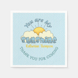 Je bent mijn zonneschijnjongen. servet