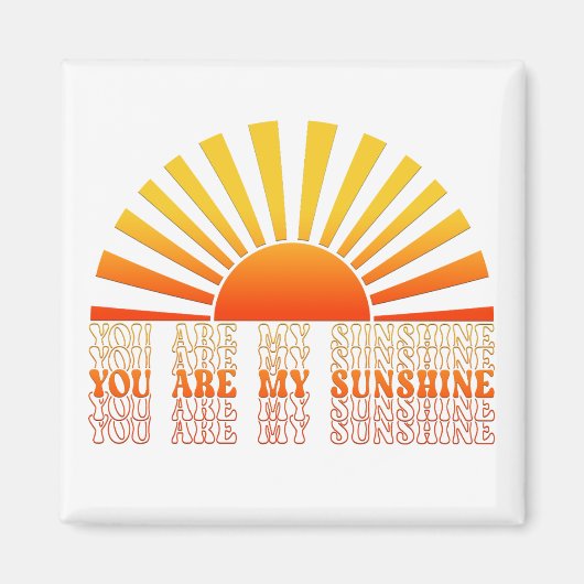 Je bent mijn zonneschijnmagneet magneet (Voorkant)