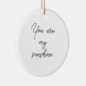 Je bent mijn zonneschijnmotivatie, citeert aandach keramisch ornament (Rechts)