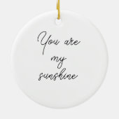 Je bent mijn zonneschijnmotivatie, citeert aandach keramisch ornament (Achterkant)